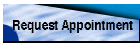 Request Appointment